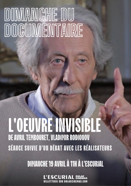 Dimanche du Documentaire : L'Œuvre invisible en présence des réalisateurs Avril Tembouret et Vladimir Rodionov