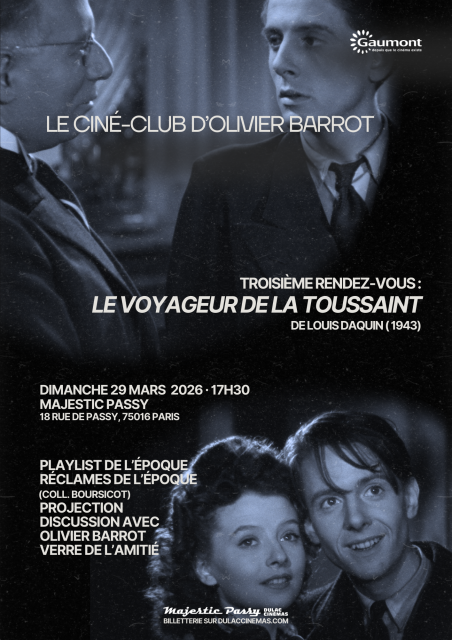Le Ciné-Club d'Olivier Barrot #3 Le Voyageur de la Toussaint de Louis Daquin