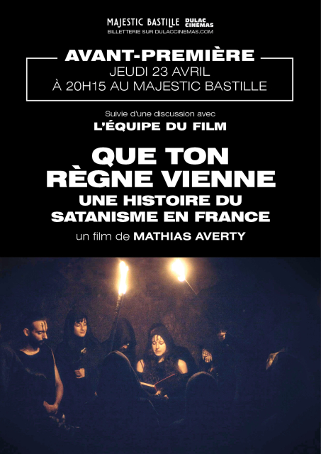 AVANT-PREMIÈRE : QUE TON RÈGNE VIENNE - UNE HISTOIRE DU SATANISME EN FRANCE de Mathias Averty, suivie d'une discussion avec l'équipe du film