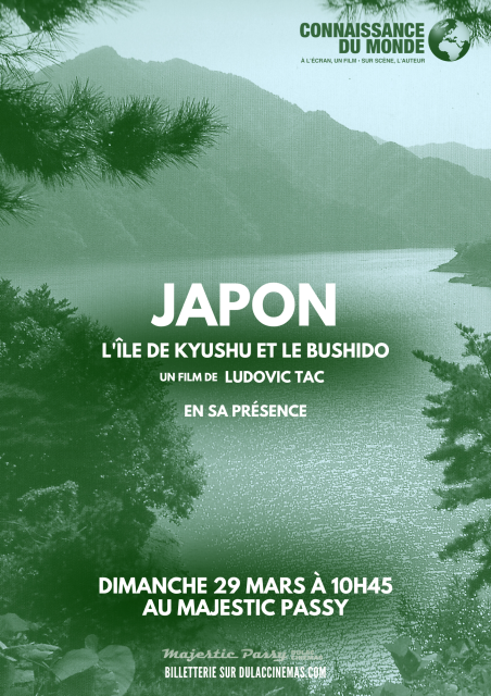 CONNAISSANCE DU MONDE : JAPON - L'Île de Kyushu et le Bulshido de Ludovic Tac