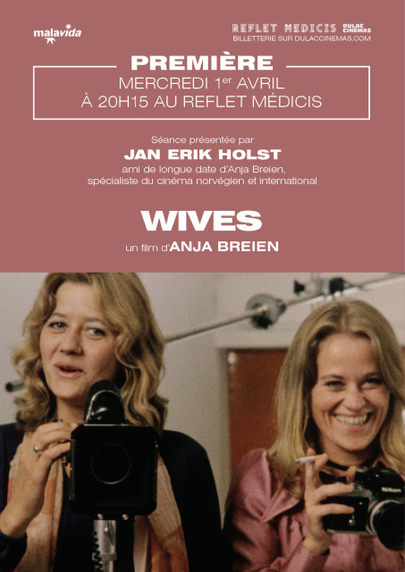 PREMIÈRE : WIVES d'Anja Breien, présenté par  Jan Erik Holst,  ami de longue date d’Anja Breien, spécialiste du cinéma norvégien et international