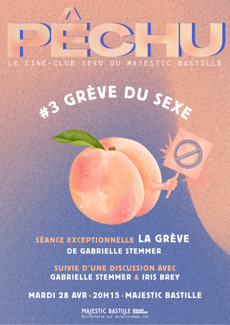 PÊCHU, le ciné-club sexo : LA GRÈVE suivi d'une discussion avec Gabrielle Stemmer et Iris Brey