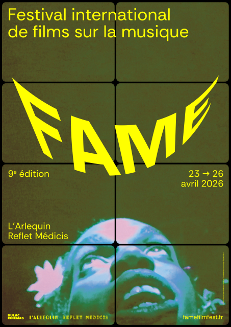 FAME – Festival International de Films sur la Musique de Paris 9ème édition 