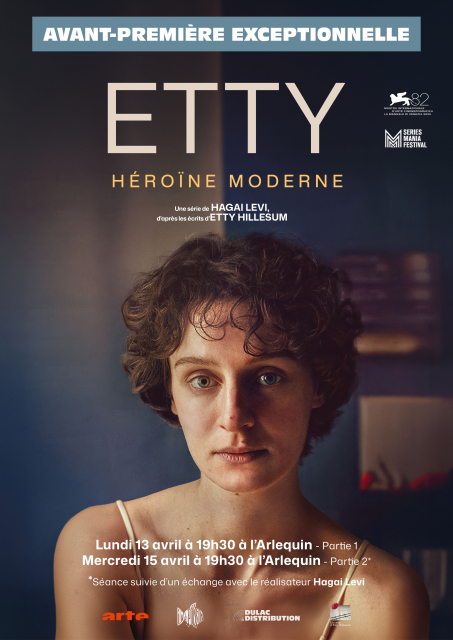 AVANT-PREMIÈRE : ETTY PARTIES 1&2 de Hagai Levi à l'Arlequin