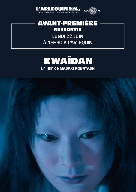 AVANT-PREMIÈRE RESSORTIE : KWAIDAN de Masaki Kobayashi