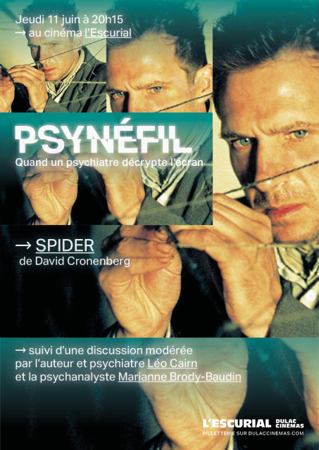 PSYNÉFIL : SPIDER de David Cronenbreg, suivi d’une discussion modérée par l’auteur et psychiatre Léo Cairn  et la psychanalyste Marianne Brody-Baudin 