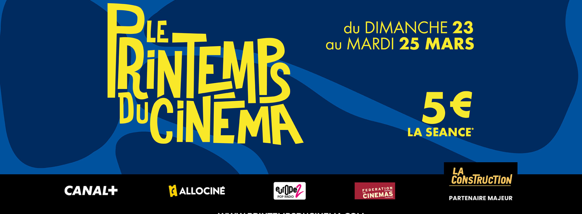 LE PRINTEMPS DU CINÉMA 2025 - 5€ la séance dans tous vos cinémas ! 