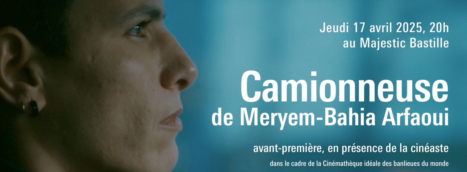 La Cinémathèque idéale des banlieues du monde : Camionneuse suivi d'une rencontre avec la réalisatrice Meryem-Bahia Arfaoui animée par Judith Revault d’Allonnes