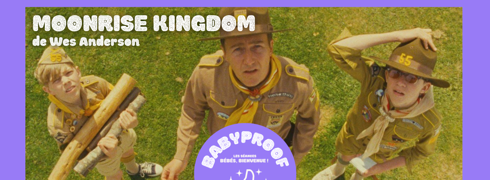 Séance Bébés, bienvenue ! Moonrise Kingdom de Wes Anderson