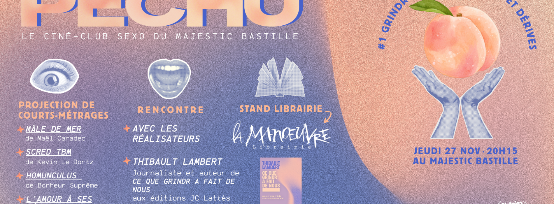 PÊCHU, le ciné-club sexo : Projection & table ronde Grindr, entre fantasmes et dérives avec Thibault Lambert, Bonheur Suprême, Kevin Le Dortz, Maël Caradec, Romain Blanc-Tailleur et Adrienne Nowak