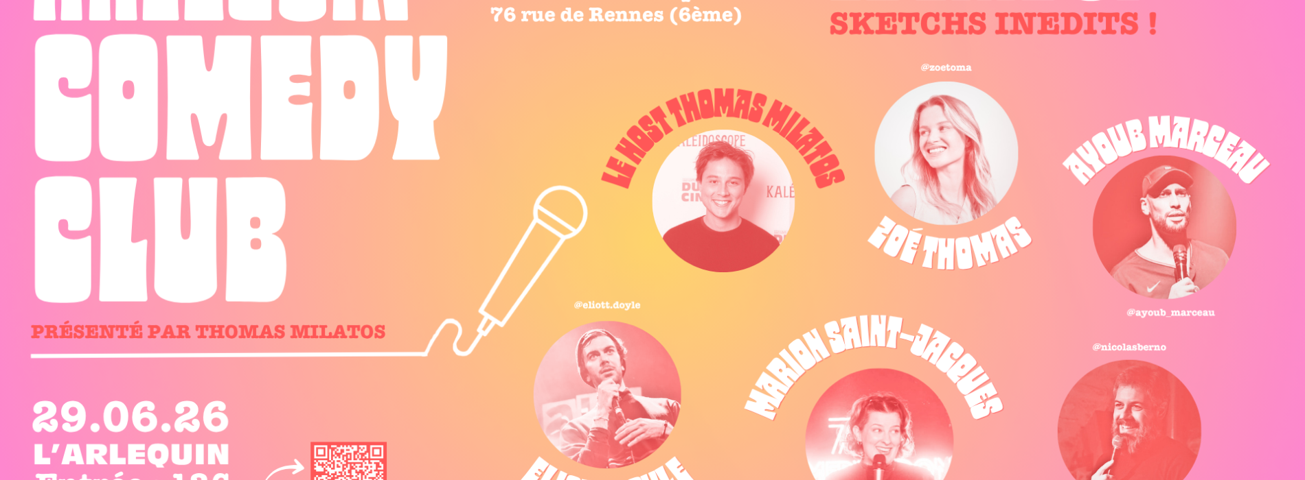 Arlequin Comedy Club #4 : NICOLAS BERNO, AYOUB MARCEAU, MARION SAINT-JACQUES, ELIOTT DOYLE, ZOÉ THOMAS...présenté par Thomas Milatos