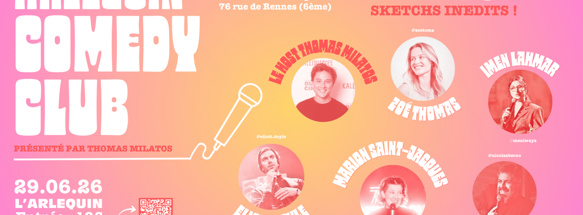 Arlequin Comedy Club #4 : NICOLAS BERNO, MARION SAINT-JACQUES, ELIOTT DOYLE, ZOÉ THOMAS, IMEN LAHMAR...présenté par Thomas Milatos