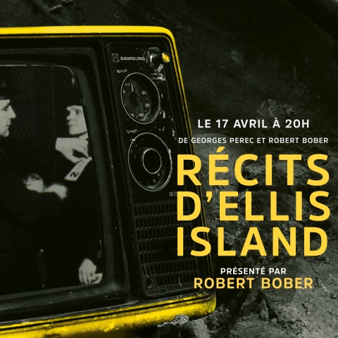 Récits d'Ellis Island en présence de Robert Bober