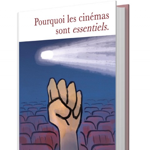 Pourquoi les cinémas sont essentiels