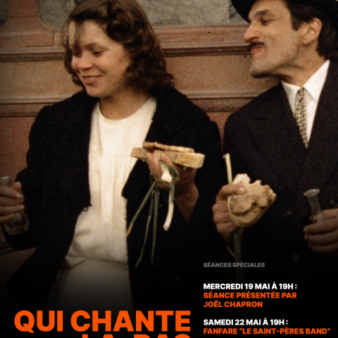       Rencontres et évenements autour du film …       QUI CHANTE LA-BAS de Slobodan Sijan au Reflet Médicis               Séance présentée par Joël Chapron       Mercredi 19 mai à 19h               Fanfare « Le Saint-Pères Band »       Samedi 22 mai à 19h              séance présentée par Emmanuelle Devos       Mardi 25 mai à 19h              « Yougoslavie, avril 1941. Une faune rocambolesque - un apprenti chanteur, un tuberculeux, un chasseur, un notable, un ancien combattant, deux musiciens tsiganes… - at