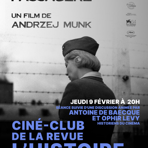 CINÉ-CLUB DE LA REVUE L'HISTOIRE : La Passagère de Andrzej Munk, présenté par Antoine de Baecque et Ophir Levy