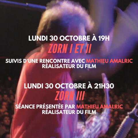 ZORN I, II et III : Avant-première en présence de Mathieu Amalric