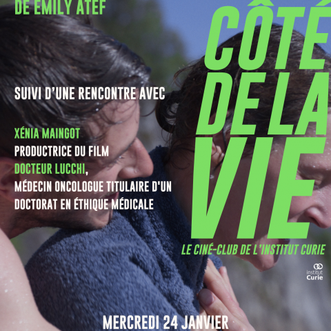 DU CÔTÉ DE LA VIE, LE CINÉ-CLUB DE L'INSTITUT CURIE : PLUS QUE JAMAIS DE EMILY ATEF