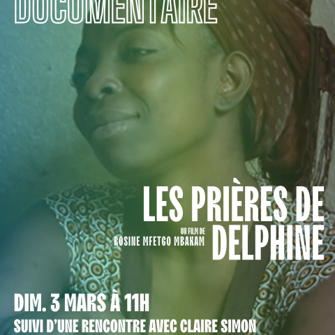 Documentaire, Les Prieres de Delphine, Belgique, Cameroun, Autoportrait