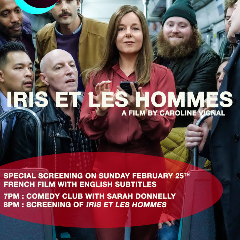 LOST IN FRENCHLATION : Iris et les Hommes de Caroline Vigal + Comedy Club by Sarah Donnelly