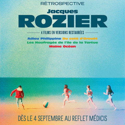 Rétrospective Jacques Rozier : 4 films en versions restaurées 