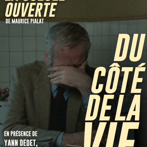 DU CÔTÉ DE LA VIE, LE CINÉ-CLUB DE L'INSTITUT CURIE - Lancement de saison : La Gueule ouverte de Maurice Pialat 